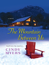 Cover image for The Mountain Between Us